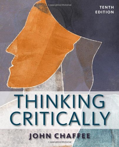 Thinking Critically 10th Edition by John Chaffee