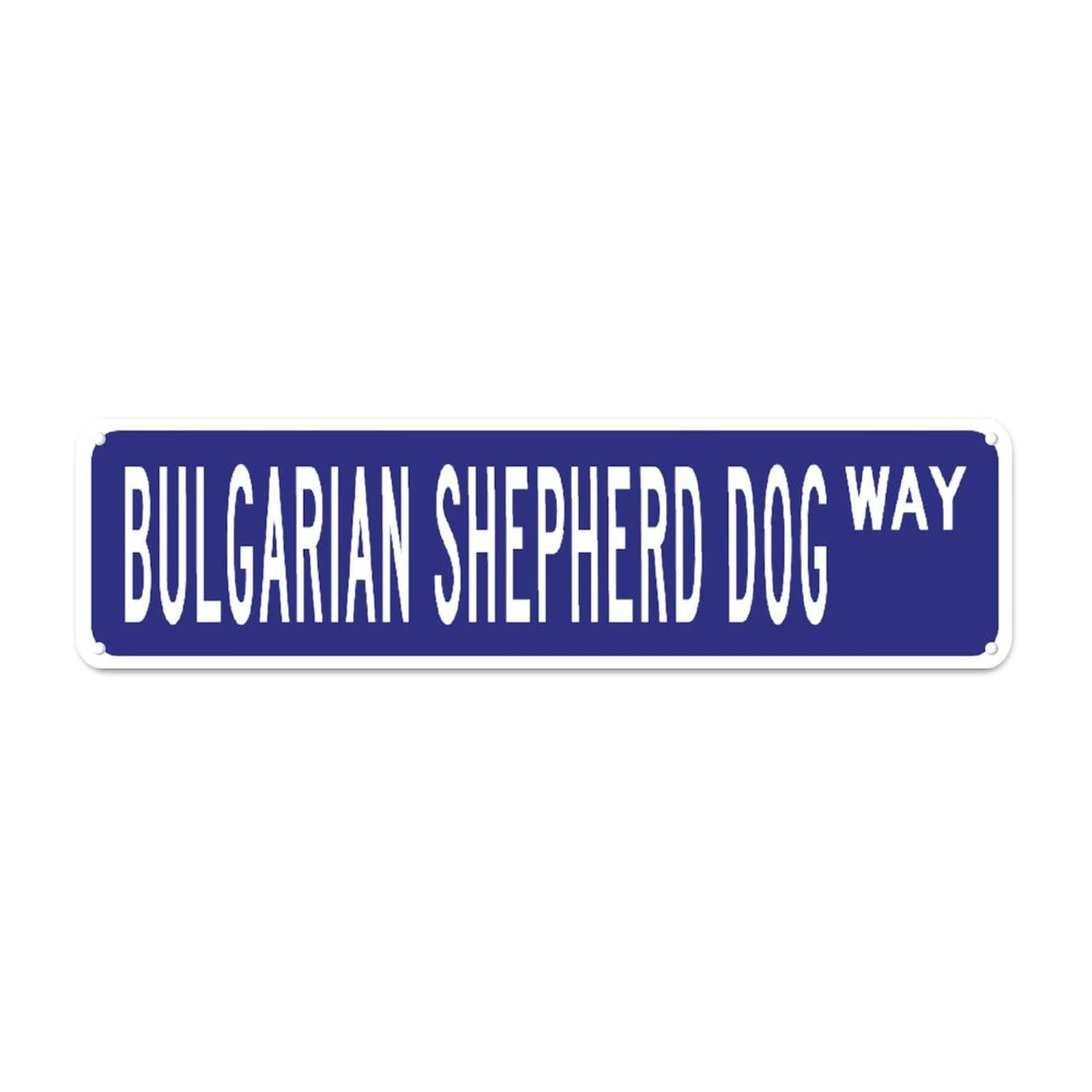 Bulgarian Shepherd Dog WAY Retro Tin Signs Plaque Aluminum Metal Sign Quotes Home Kitchen Garden Wall Funny Pub Club Decoration 4x16 Inch