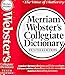 Merriam-Webster's Collegiate Dictionary