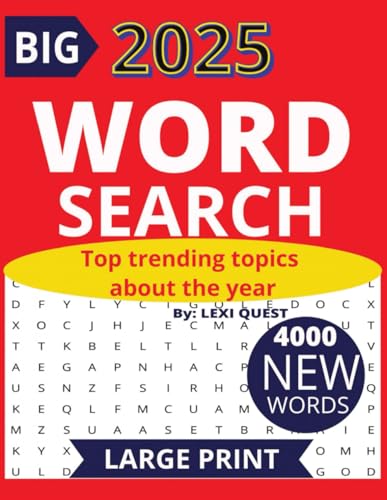 BIG 4000 New Words Word Search for Adults: 100 Large Print Puzzles with Top Trending Topics about the Year 2025, Current Events, Technology, Media, ... for Parents, Friends, Educators and Students image 2