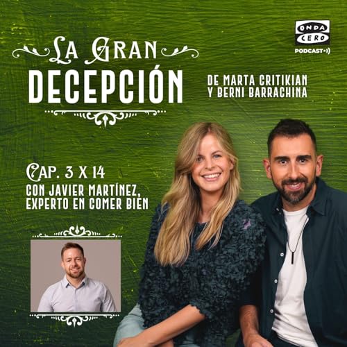 La gran decepci&oacute;n 3x14 - Javier Mart&iacute;nez, experto en comer bien