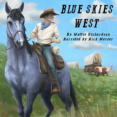 Blue Skies West (By Mattie Richardson) episode artwork