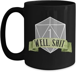 Dungeons and Dragons Well Shit Mug for Boyfriend Birthday Gift Geek Gift for Men Dungeon Master Black Tea Cup DnD DM Gift for Women