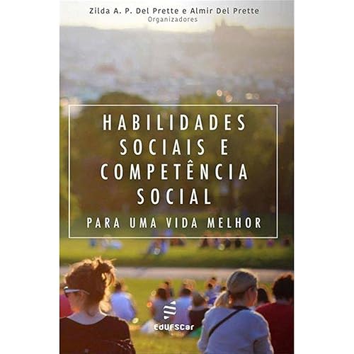 Habilidades sociais e competência social para uma vida melhor