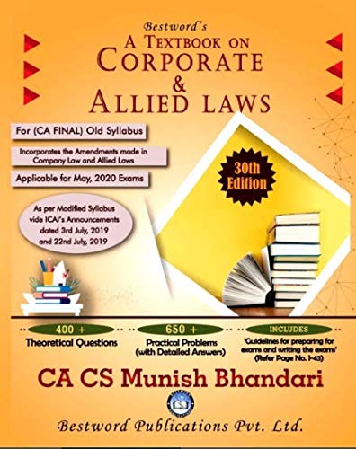 Corporate And Allied Laws Detailed Latest Edition for CA Final Old Syllabus By Munish Bhandari applicable for May 2020 Exam With 650 + Practical problems &amp; 400 + theoretical Question