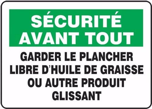 SÉCURITÉ Avant Tout GARDER LE Plancher Libre D'HUILE DE GRAISSE OU Autre Produit GLISSANT (French)