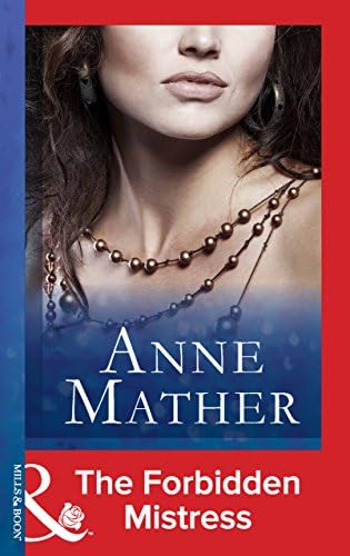 The Forbidden Mistress (Mills & Boon Modern) (Passion, Book 29) Kindle Edition