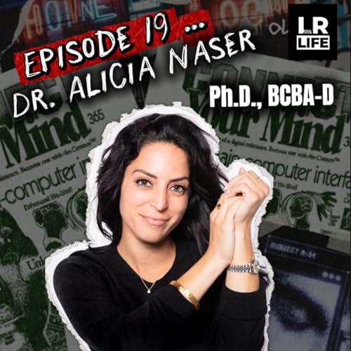『EPISODE 19 : DR. ALICIA NASER | Ph.D.,BCBA-D』のカバーアート