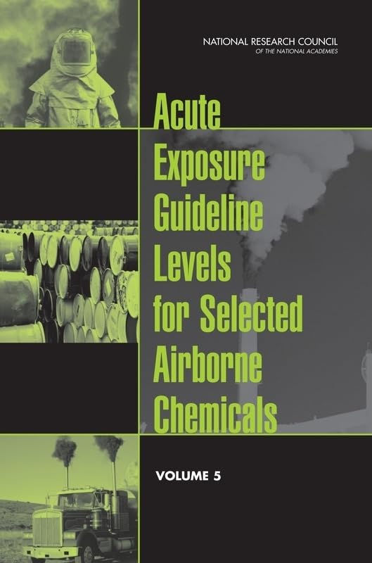Buy Acute Exposure Guideline Levels for Selected Airborne Chemicals: Volume 5 — BookShops.in