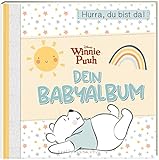 Disney Winnie Puuh: Dein Babyalbum: Hurra, du bist da! | Momente und Erinnerungen aus dem ersten Jahr eintragen und gestalten
