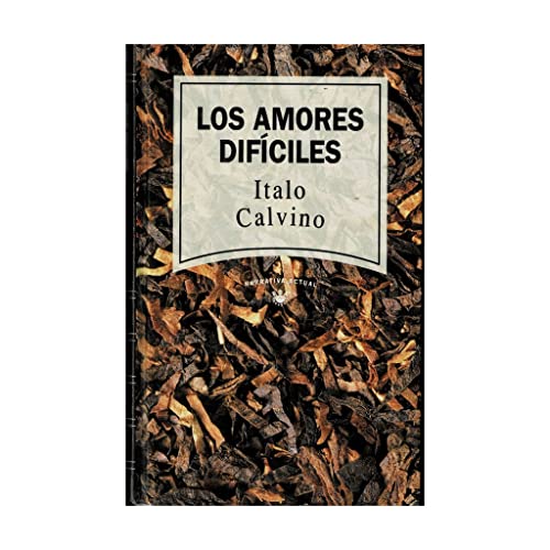 Los amores difíciles. [Spanish] 8447300544 Book Cover