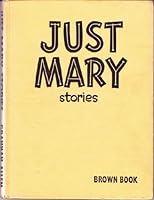 Just Mary's Brown Book B0007K5XEQ Book Cover