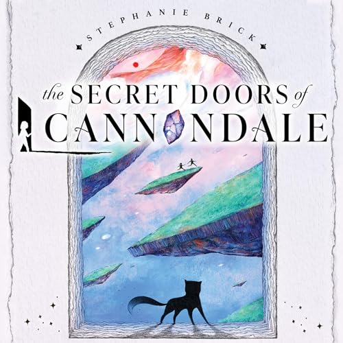 The Secret Doors of Cannondale by Stephanie Brick episode artwork