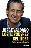  Los 11 poderes del líder: El fútbol como escuela de vida
