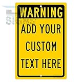 Custom Warning Sign with Your Text Personalized Yellow Aluminum Sign