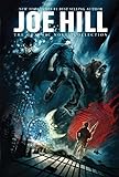 Joe Hill: The Graphic Novel Collection