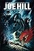Joe Hill: The Graphic Novel Collection