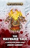 talos warhammer 40k  The Wayward Tale (Warhammer Age of Sigmar) (English Edition)