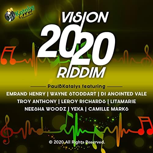 Play Vision 2020 Riddim by Paulbkatalys feat. Di Anointed Vale, Troy