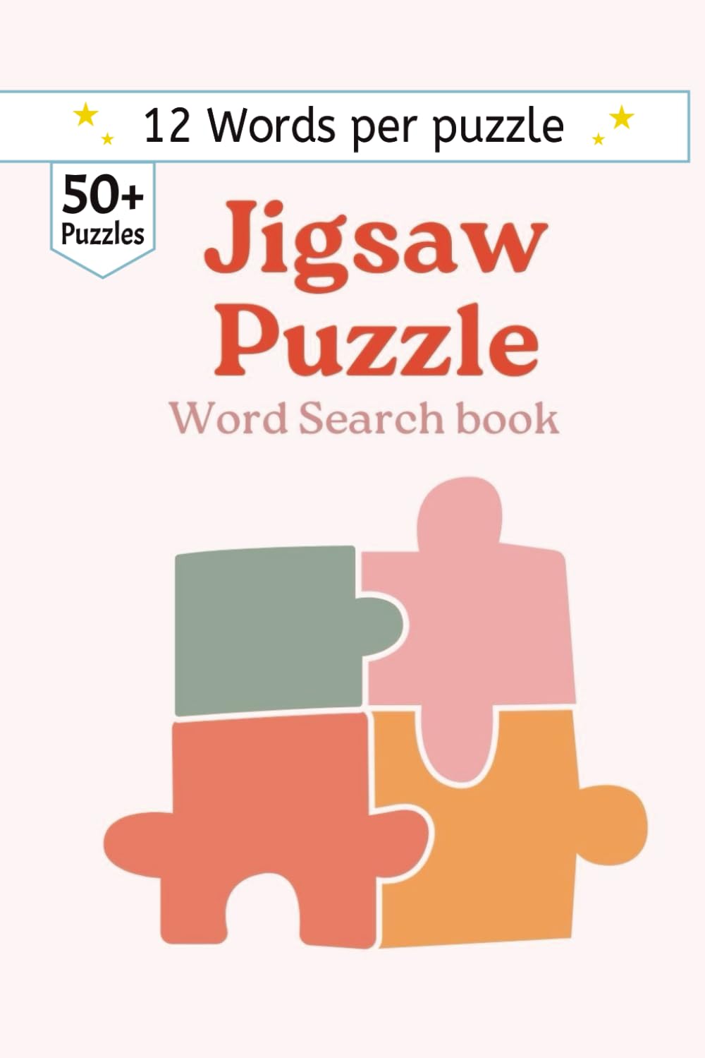 Word Search about Jigsaw Puzzles: The Jigsaw Lover’s Word Search: 50+ Puzzles for Table-Top Puzzlers | 110 Page