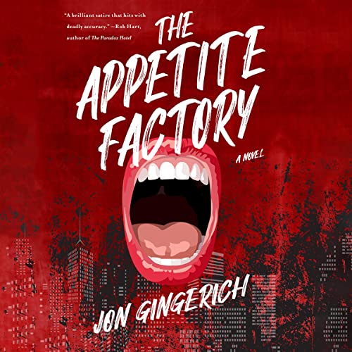 The Appetite Factory by Jon Gingerich episode artwork