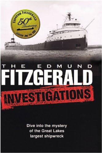 The Edmund Fitzgerald Investigations