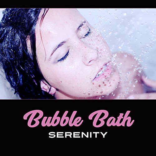 Bubble Bath Serenity Total Escape, Instant Relaxation, Mindfulness