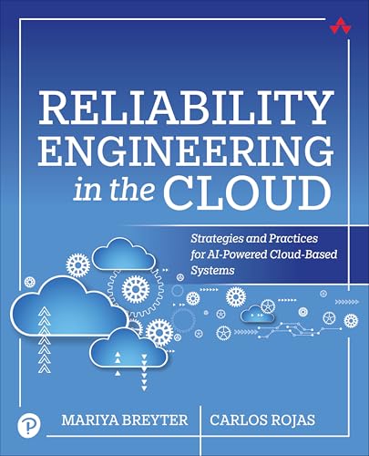 Reliability Engineering in the Cloud: Strategies and Practices for AI-Powered Cloud-Based Systems