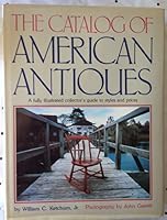 The Catalog of American Antiques 0874690110 Book Cover