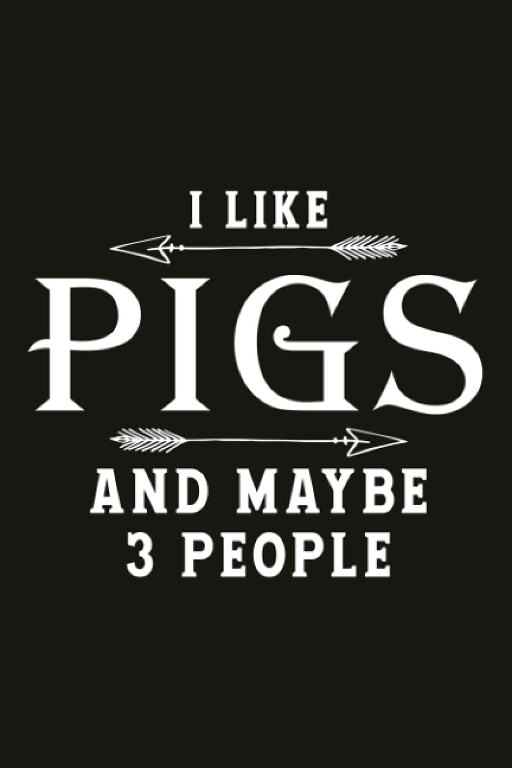 Running Log Book I Like Pigs And Maybe Like 3 People Pig Lover Farm Gifts Men: Runners Training Log, Speed, Time, Calories & Heart Rate (Gift For ... Weather, Track Distance,My Running Diary