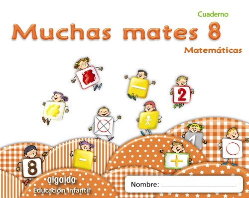 Muchas Mates 8. Educacion Infantil 3/5