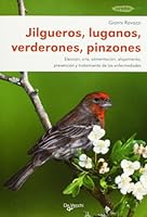 Jilgueros - Luganos - Verderones - Pinzones 8431516062 Book Cover