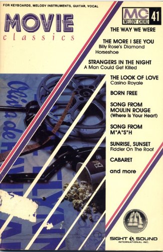Movie Classics: For Keyboard, Melody Instruments, Guitar, Vocal (Melody Chord 41)