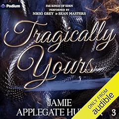 Couverture de Tragically Yours