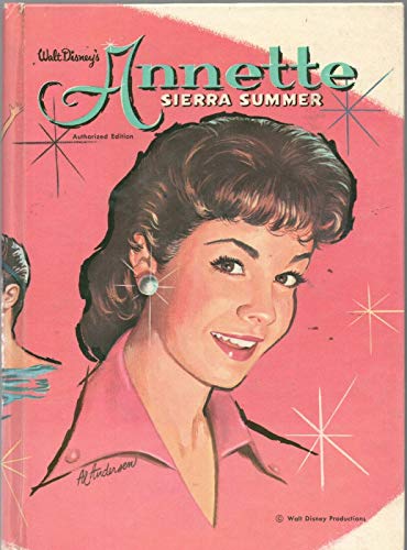 WALT DISNEY'S ANNETTE and the SIERRA SUMMER by ... B08L6JRXBV Book Cover