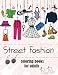 Fashion Coloring Books for Adults Vol.2: 2017 Fun Fashion and Fresh Styles! (Fashion Coloring Books for Adutls) (Volume 2)