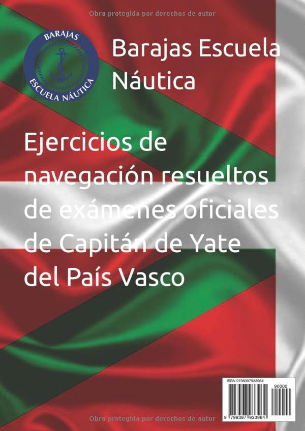 Miniatura 2 de Ejercicios de Navegación Resueltos de Exámenes Oficiales del País Vasco Capitán de Yate (Spanish Edition)