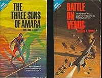 THE THREE SUNS OF AMARA & BATTLE ON VENUS B01JOE29CO Book Cover