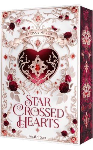 Star-Crossed Hearts: Die deutsche Übersetzung von Marissa Meyers 'Heartless'! Luxuausgabe mit Farbschnitt und Charakterkarte in der 1. Auflage