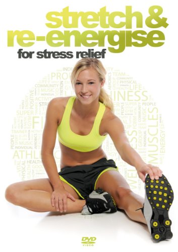 Stretch & Re-Energise For Stress Relief [Dvd]