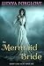 The Mermaid Bride (Fairy Tale Heat Book 6)