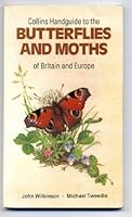 Collins handguide to the butterflies and moths of Britain and Europe 0002197243 Book Cover
