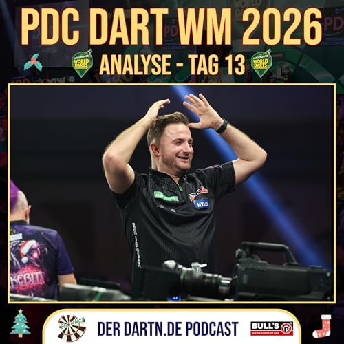 Shortleg - PDC Dart WM 2026 - Tag 13 + Vorschau Runde 3