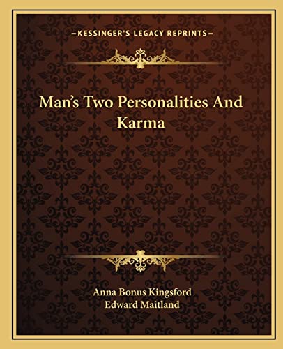 Man's Two Personalities And Karma