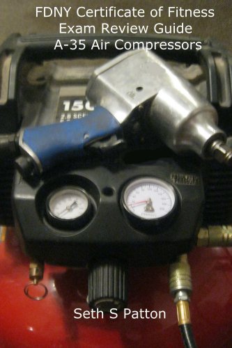 FDNY Certificate of Fitness Exam Review Guide A-35 Air Compressors