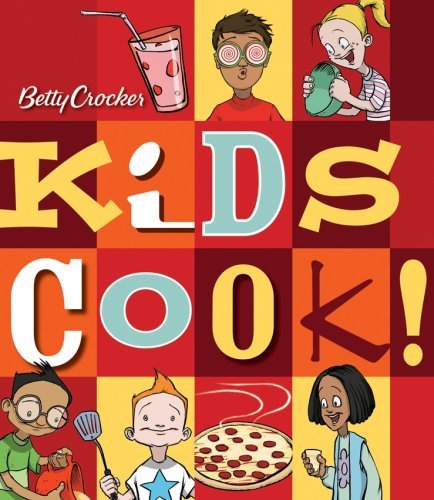 Betty Crocker's Kids Cook! (Hardcover-spiral)