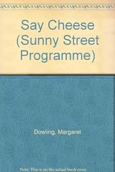 Paperback Say " Cheese " (Sunny Street Programme) Book