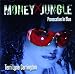 Money Jungle: Provocative in Blue
