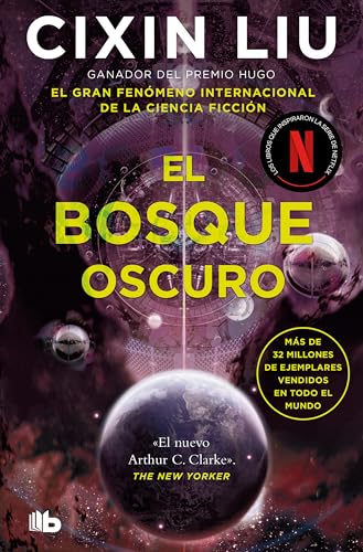 El Bosque Oscuro / The Dark Forest: 2 (El Problema De Los Tres Cuerpos / The Three-Body Problem)