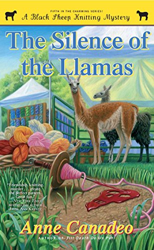The Silence of the Llamas (Black Sheep Knitting Mysteries Book 5)